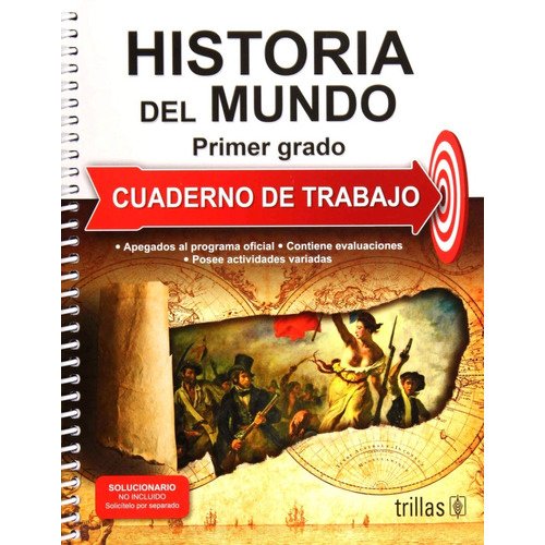 Historia Del Mundo 1 Cuaderno De Trabajo Trillas