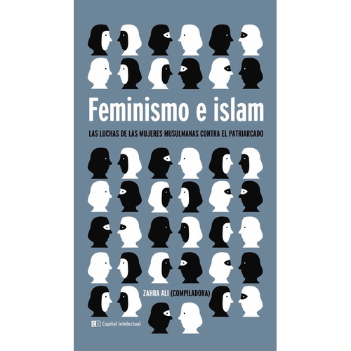 Feminismo E Islam - Edicion 2022 - Zahra Ali