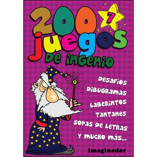 200 juegos de ingenio 7, de Gogni, Luciana B.. Editorial Imaginador en español
