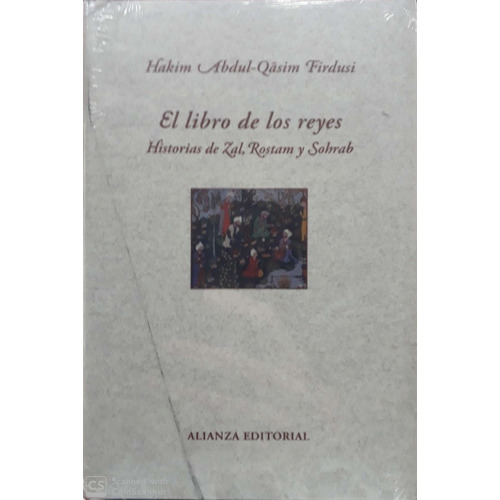 Libro De Los Reyes, Hakim Abul Qasim Firdusi, Alianza