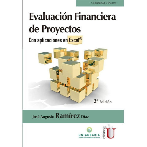 Evaluacion Financiera De Proyectos.jose Augusto Ramirez Diaz