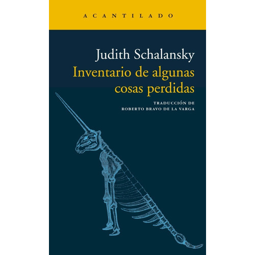 Inventario De Algunas Cosas Perdidas, De Judith Schalansky. Editorial El Acantilado, Tapa Blanda En Español, 2021