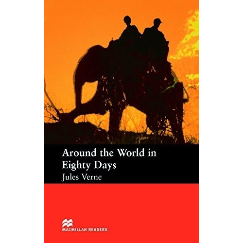 Around The World In Eighty Days - Macmillan Readers Starter