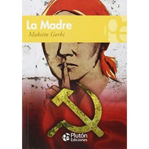 La Madre - Maksim Gorki