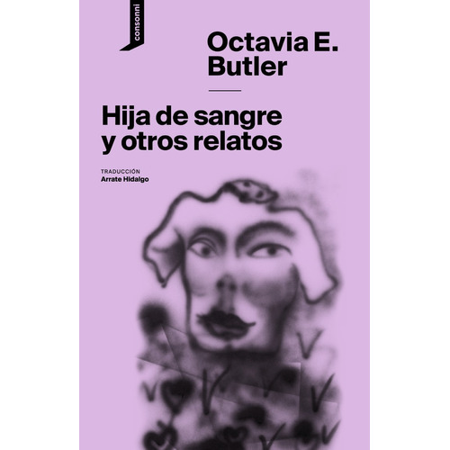 Hija De Sangre Y Otros Relatos - Butler, Octavia E