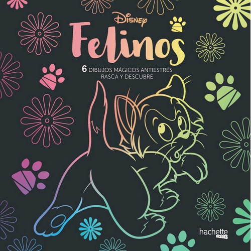 Arteterapia. Felinos Disney. 6 dibujos mÃÂ¡gicos, de Varios autores. Editorial Hachette, tapa blanda en español