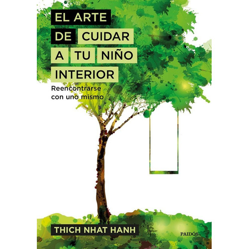Arte De Cuidar A Tu Niño Interior,el - Hanh,thich Nhat