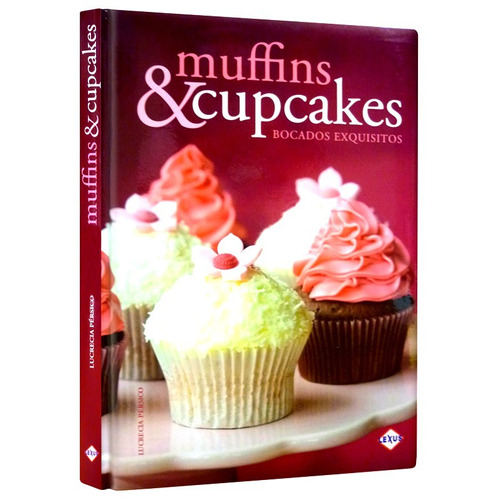 Libro Muffins Y Cupcakes Repostería Recetas Cocina