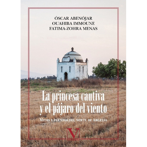 La Princesa Cautiva Y El Pájaro Del Viento, De Fatima-zohra Menas Y Otros. Editorial Verbum, Tapa Blanda, Edición 1 En Español, 2015