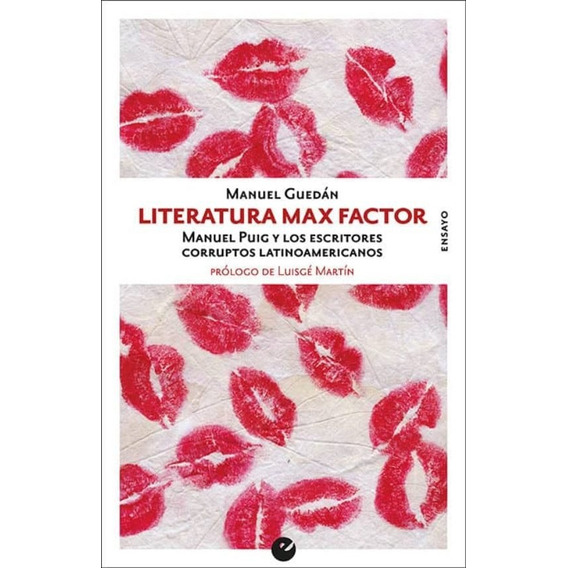 Literatura Max Factor  - Guedán, Manuel