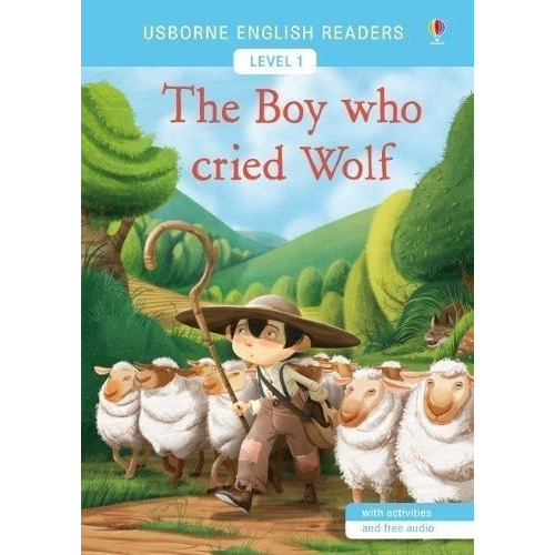 Boy Who Cried Wolf,the - Usborne English Readers Level 1 Kel