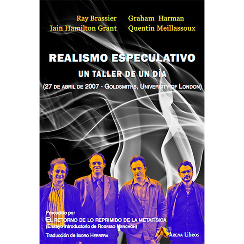 Realismo Especulativo. Un Taller De Un Dãâa, De Harman, Graham. Editorial Arena Libros S.l., Tapa Blanda En Español