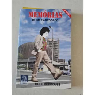 Livro, Memórias De Um Ex Drogado, Hélio Rodrigues