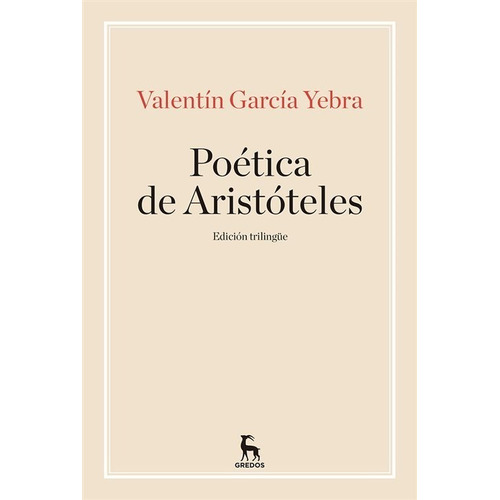Poética De Aristóteles - García Yebra Ed. Trilingüe En Stock