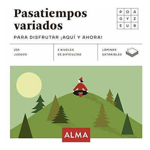 Pasatiempos Variados Para Disfrutar ¡aquí Y Ahora!, De Anders Producciones. Editorial Alma, Tapa Blanda En Español, 2021