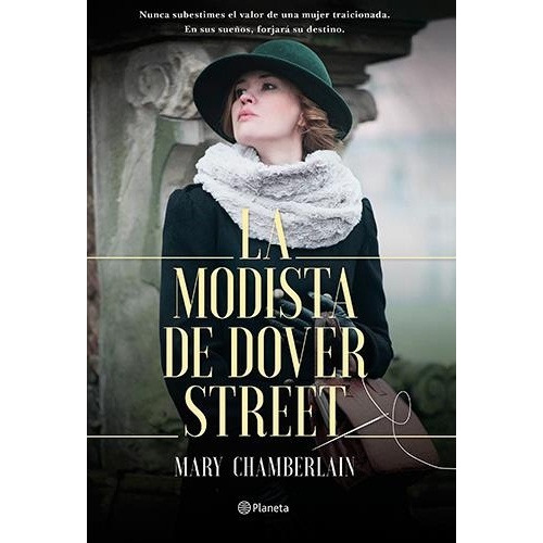 La Modista De Dover Street, De Mary Chamberlain. Editorial Planeta, S.a., Edición 1 En Español