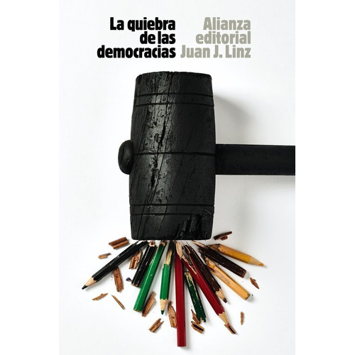 Libro La Quiebra De Las Democracias