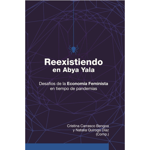 Reexistiendo En Abya Yala - Carrasco - Madreselva