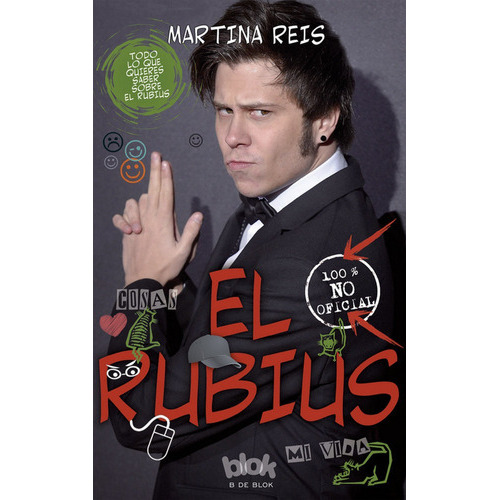 El Rubius. 100% No oficial, de REIS, MARTINA. Editorial B de Blok (Ediciones B), tapa blanda en español