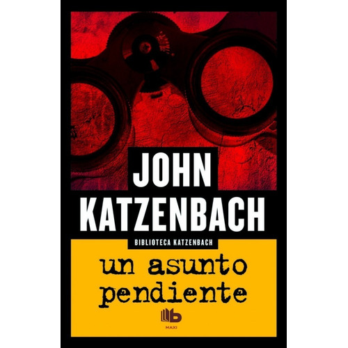 Un Asunto Pendiente - John Katzenbach