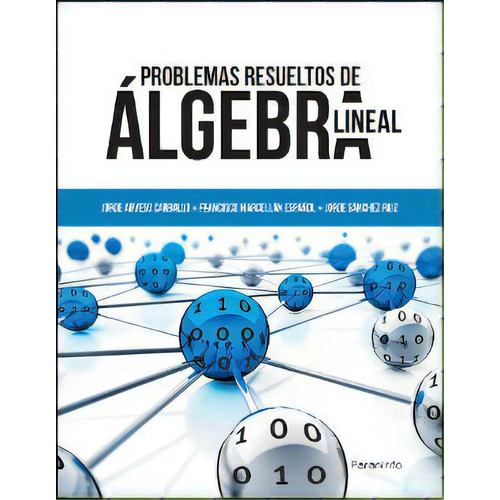 Problemas Resueltos De Ãâ¡lgebra Lineal, De Arvesu Carballo, Jorge. Editorial Ediciones Paraninfo, S.a En Español