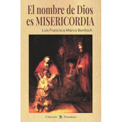 El Nombre De Dios Es Misericordia