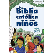 Libro: La Biblia Catolica Para Ninos (español)