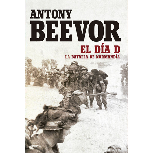 Libro El Día D - Antony Beevor