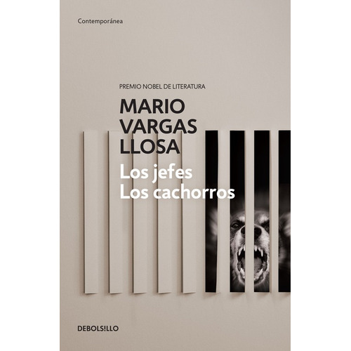 Los jefes / Los cachorros, de Vargas Llosa, Mario. Serie Contemporánea Editorial Debolsillo, tapa blanda en español, 2016