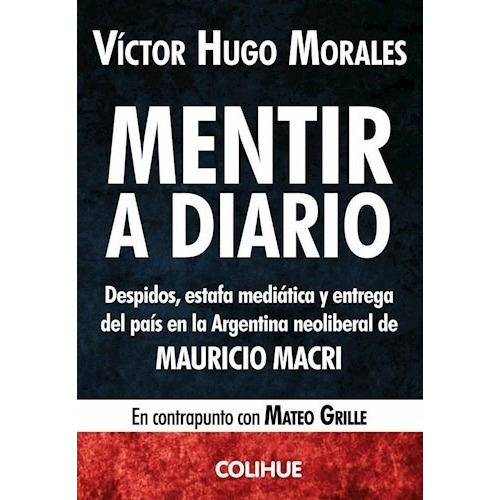 Mentir A Diario - Victor Hugo Morales