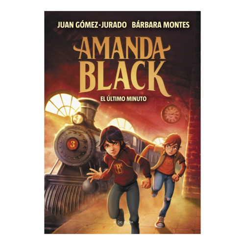 Amanda Black 3. El Ultimo Minuto - Juan/montes Barbara Gomez