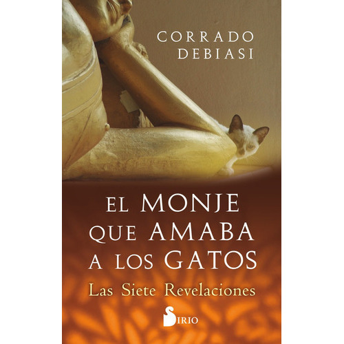 El Monje Que Amaba A Los Gatos, De Debiasi, Corrado. Editorial Sirio, Tapa Blanda En Español