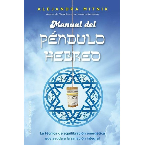 Manual Del Péndulo Hebreo | Alejandra Mitnik Fischman