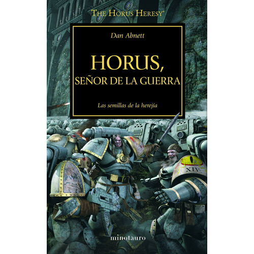 Horus Señor de la guerra nº 01, de Abnett, Dan. Serie Warhammer Editorial Minotauro México, tapa blanda en español, 2020