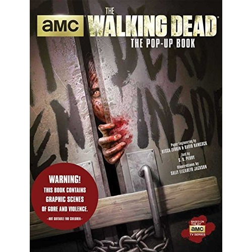 The Walking Dead: The Pop-up Book - Sd Perry, de S D Perry. Editorial Insight Editions en inglés