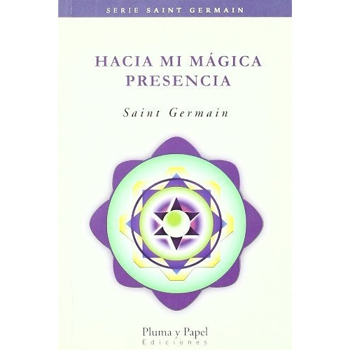 Hacia Mi Magica Presencia-pocket - Germain Saint
