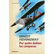 Libro Por Quién Doblan Campanas-ernest Hemingway