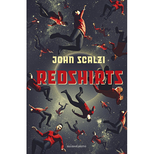 Redshirts (ne), De John Scalzi. Editorial Minotauro, Tapa Blanda En Español