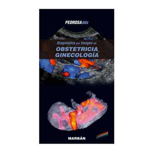 Obstetricia Y Ginecología Pedrosa Ddx