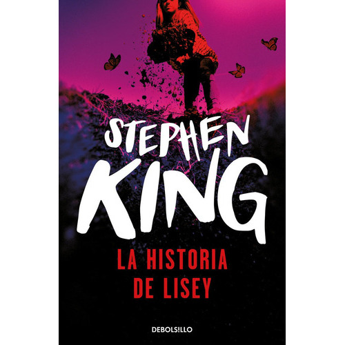 La Historia De Lisey de Stephen King Editorial Debolsillo en Español Tapa Blanda