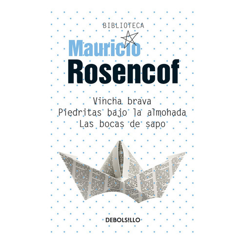 Textos Reunidos Rosencof, De Mauricio Rosencof. Editorial Debolsillo, Tapa Blanda En Español