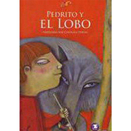 Pedrito Y El Lobo, de SCHMIDT, ALEJANDRA. Editorial Zig Zag, tapa blanda en español
