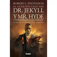 Libro El Extra¤o Caso Del Dr. Jekyll Y Mr. Hyde De Robert Lo