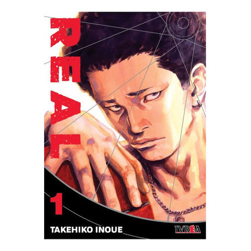 Real #1, De Takehiko Inoue. Serie Real, Vol. 1. Editorial Ivrea, Tapa Blanda, Edición 1 En Español, 2023