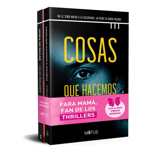 PACK THRILLERS COSAS QUE HACEMOS A OSCURAS + HORA DE PAGAR, de Jennifer Hillier. Editorial Motus, tapa blanda en español, 2023