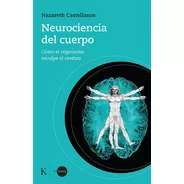 Libro Neurociencia Del Cuerpo - Castellanos, Nazareth