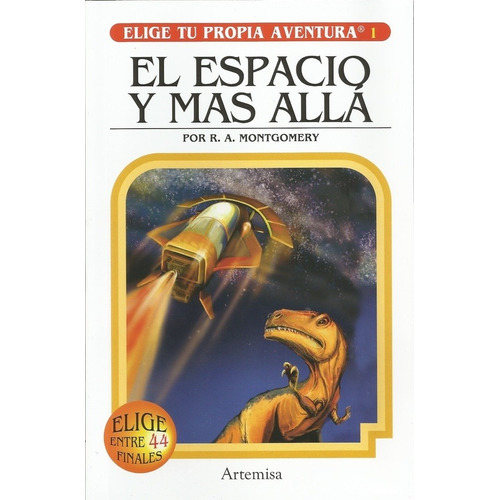 Elige Tu Propia Aventura - El Espacio Y Mas Alla - R. A.  Mo