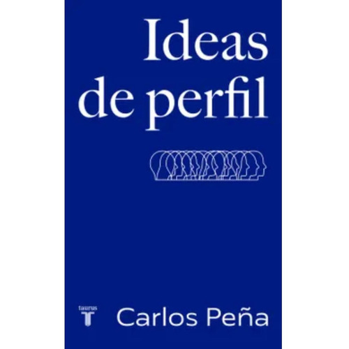 Libro Ideas De Perfil - Carlos Peña