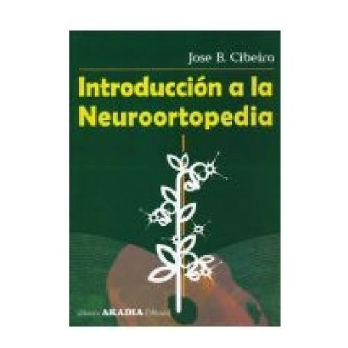 Introducción A La Neuroortopedia