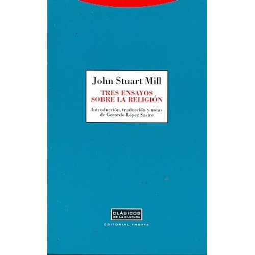 John Stuart Mill-tres Ensayos Sobre La Religion